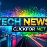 Tech News Tech News ClickFor Net: Breaking Updates & Trends