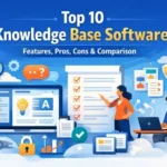 Top Knowledge Base Software: to Improve Customer Support