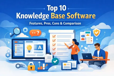 Top Knowledge Base Software: to Improve Customer Support